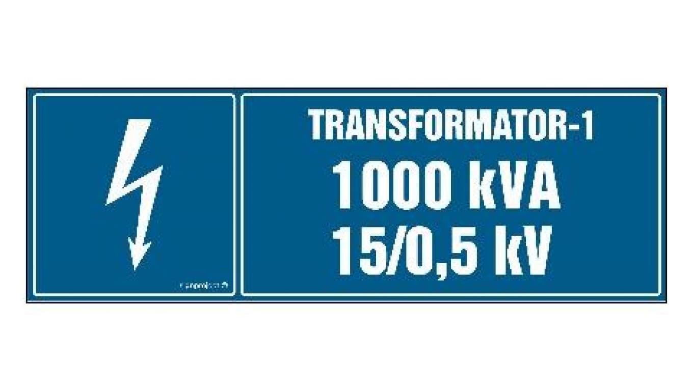 ZNAK - HI003 Transformator-1 1000kVA 15/0.5 kV 15 x 5 cm FN - Folia samoprzylepna