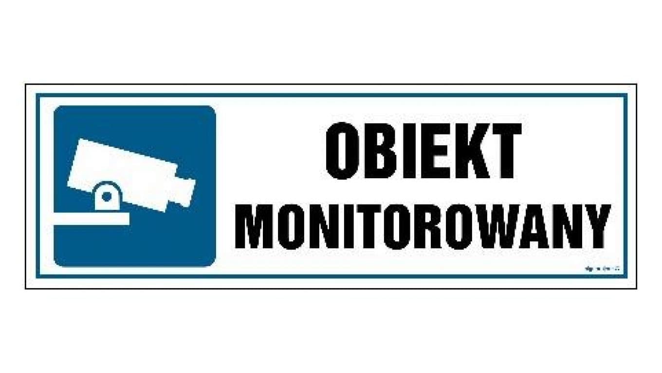 ZNAK - NC023 Obiekt monitorowany 75 x 25 cm PN - Płyta 1mm