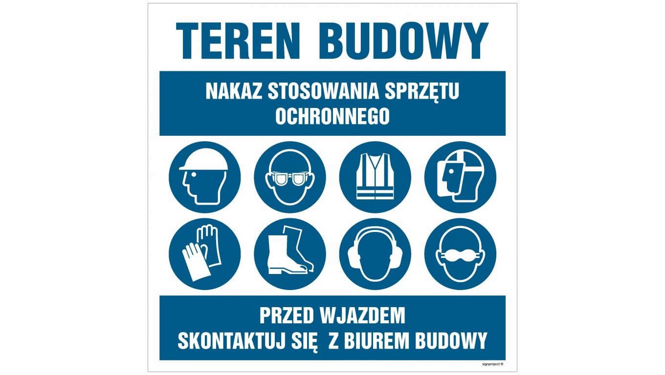 ZNAK - OI034 Nakaz stosowania sprzętu ochronnego, Przed wjazdem skontaktuj sie z biurem budowy 70 x 70 cm FN - Folia samoprzylep